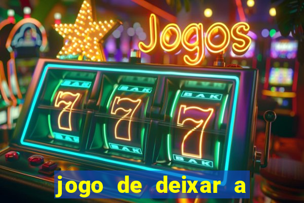 jogo de deixar a mulher nua